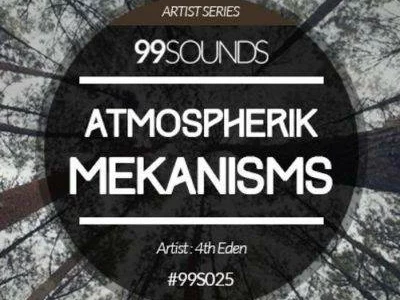 Featured image for “Atmospherik Mekanisms by 99sounds”