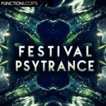 Featured image for “Festival Psytrance – New sample collection by Function Loops”