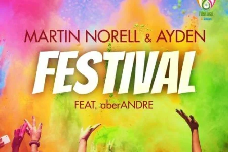 Featured image for “Track of the Week: Martin Norell & Ayden feat. aberANDRE – Festival”