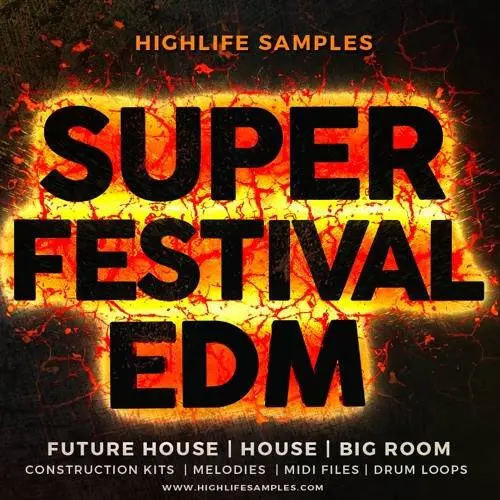 Super Festival EDM for free by Highlife Samples