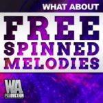 Featured image for “Spinned Melodies for free by W.A. Production”