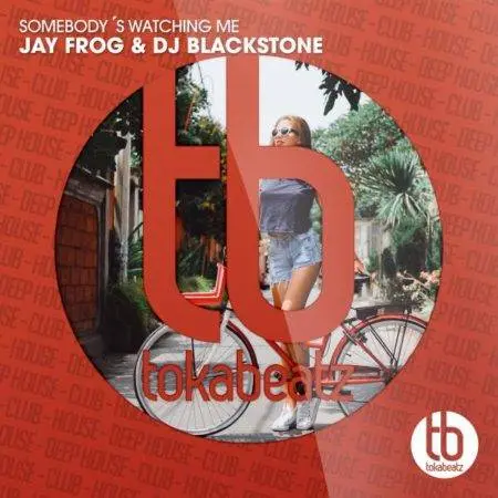 Track of the Week: Jay Frog & DJ Blackstone – Somebody’s watching me
