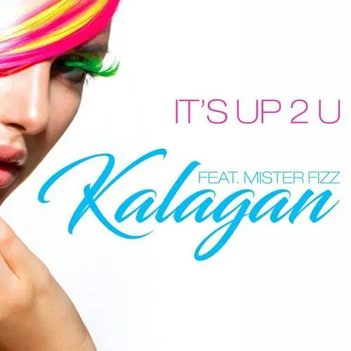 Track of the Week: Kalagan feat. Mister Fizz – It’s Up 2 U