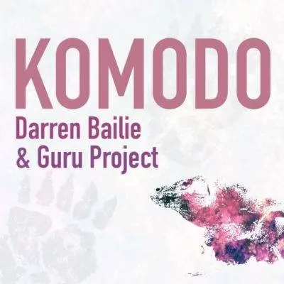 Track of the Week: Darren Bailie & Guru Project – Komodo