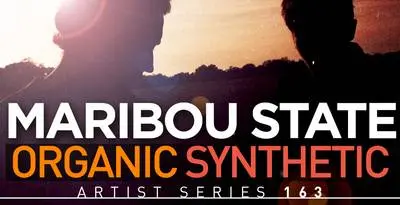 Featured image for “Loopmasters released Maribou State Organic Electronic”