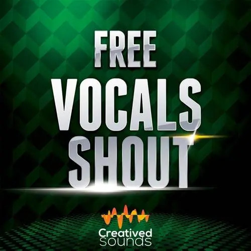 Vocal Shout Free by Creatived Sounds