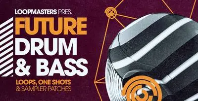 Featured image for “Loopmasters released Future Drum & Bass”