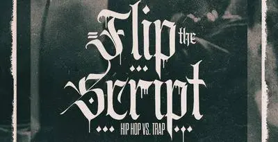 Featured image for “Loopmasters released Flip The Script – Hip Hop Vs Trap”