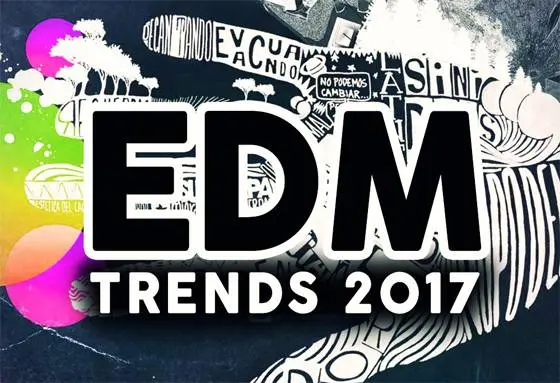 EDM Trends 2017 by Function Loops