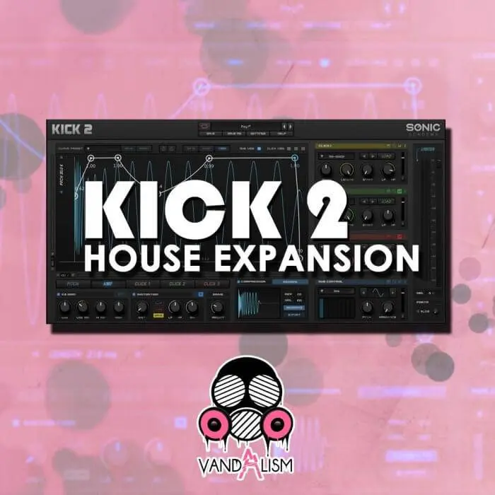 Prime Loops released KICK 2: House Expansion by Vandalism Sounds