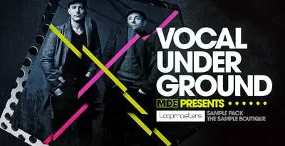 Featured image for “Loopmasters released MDE – Vocal Underground”