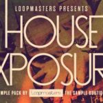 Featured image for “Loopmasters released House Exposure”