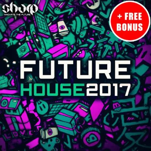Future House 2017 – New Sound collection by Function Loops