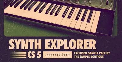 Featured image for “Loopmasters released Synth Explorer CS5”