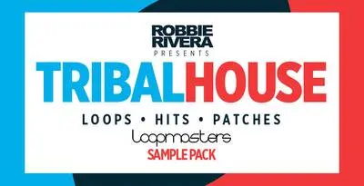 Loopmasters released Robbie Rivera – Tribal House