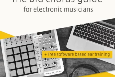 Featured image for “The big chords – Free PDF Guide for electronic musicians”