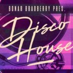 Featured image for “Loopmasters released Bonar Bradberry – Disco House”