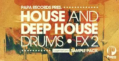 Featured image for “Loopmasters released Papa Records Presents House & Deep House Drums & Fx 2”
