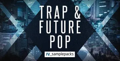 Featured image for “Loopmasters released Trap & Future Pop”