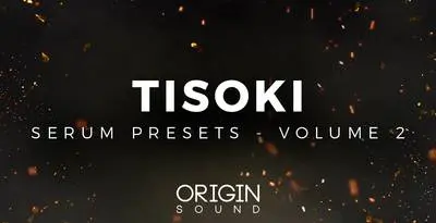 Loopmasters released Tisoki Serum Presets Vol2