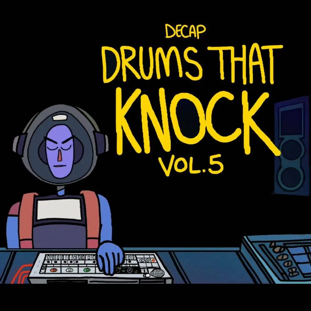 Splice Sounds released Decap – Drums That Knock Vol. 5