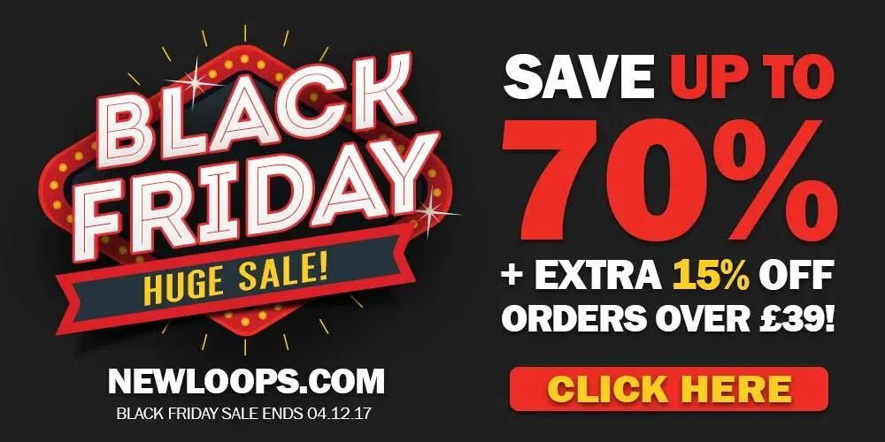 New Loops Black Friday Sale 2017 – Up To 70% OFF!