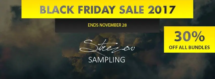 Strezov Sampling – Black Friday Special 2017