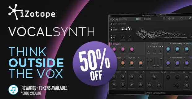 iZotope VocalSynth 50% off