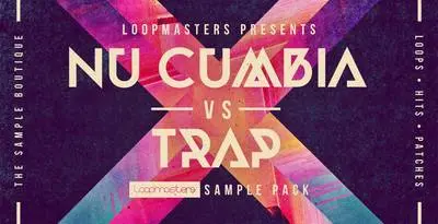 Featured image for “Loopmasters released Nu Cumbia vs Trap”