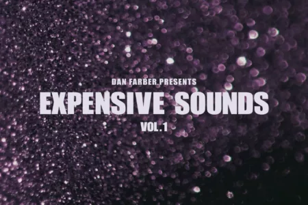 Featured image for “Splice Sounds released Dan Farber Presents: Expensive Sounds”