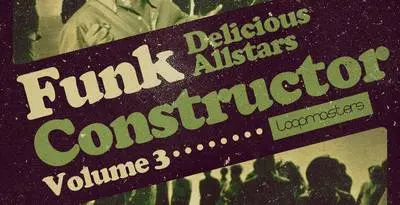 Featured image for “Loopmasters released Delicious Allstars Funk Constructor – Vol 3”