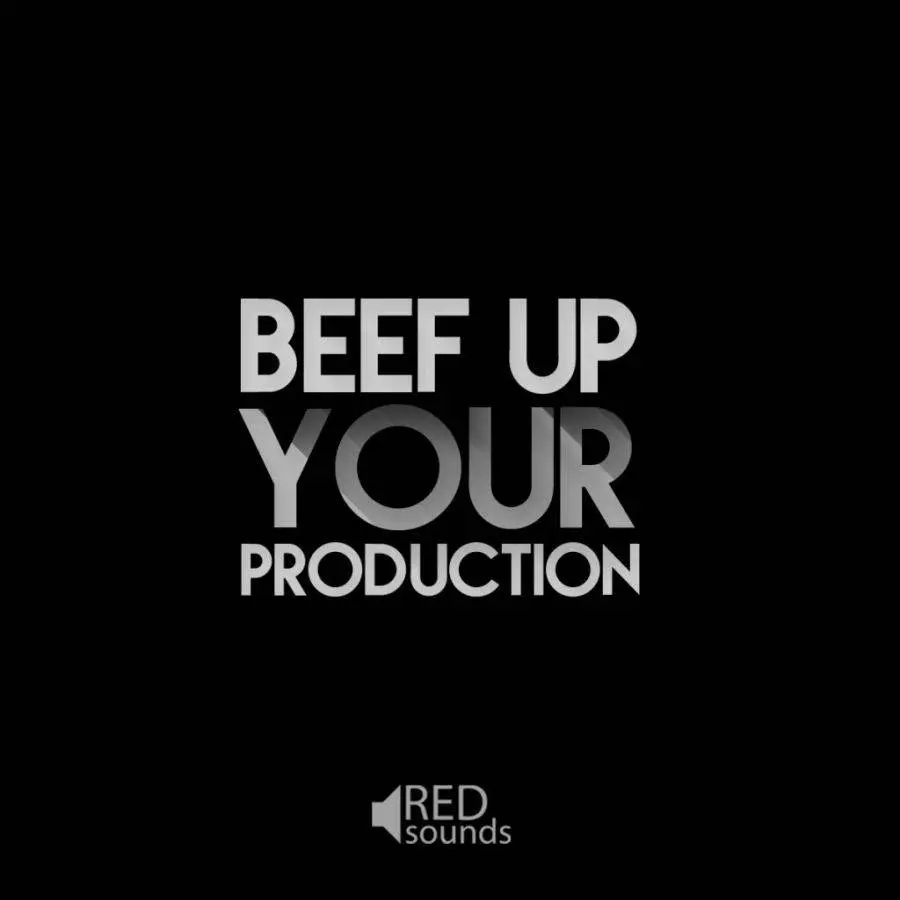 Red Sounds released Beef Up Your Production free Sounds