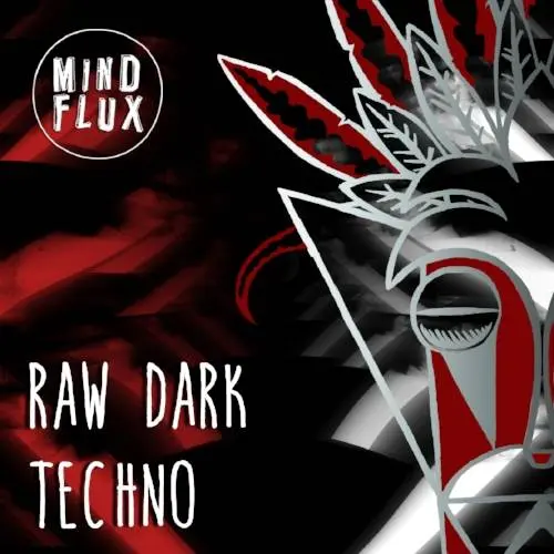 Raw Dark Techno – Free samples by Mind Flux