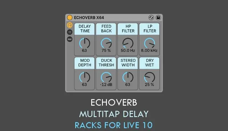 EchoVerb Multitap Delay for Ableton Live 10 by Sound Author