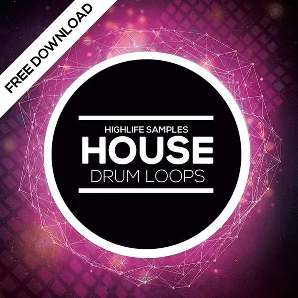 Free House Drum Loops by HighLife Samples