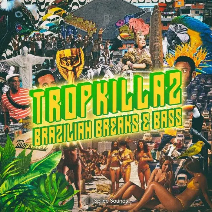 Splice Sounds released Tropkillaz Brazilian Breaks & Bass
