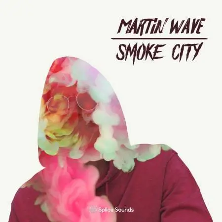 Splice Sounds released Martin Wave: Smoke City