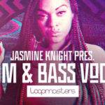 Featured image for “Loopmasters released Jasmine Knight Drum & Bass Vocals”