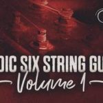 Featured image for “Loopmasters released Melodic Six String Guitars”