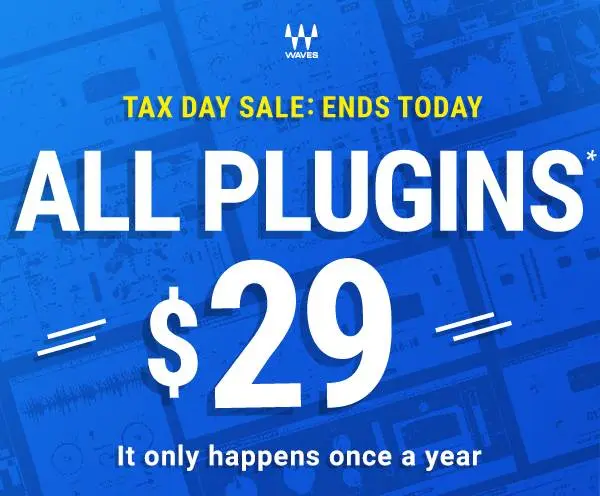 Deal: Waves Tax Day Sale – ALL PLUGINS $29