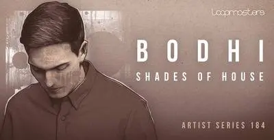 Featured image for “Loopmasters released Bodhi – Shades Of House”