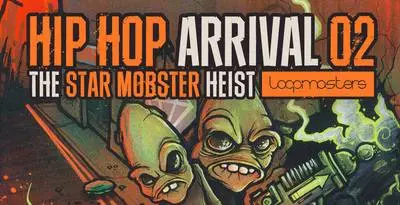 Featured image for “Loopmasters released Hip Hop Arrival – The Star Mobster Heist”