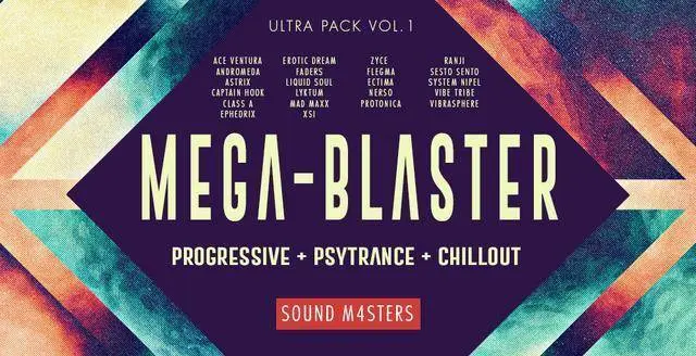 Mega Blaster – Progressive Psy Trance Ultra Pack Vol. 1 for free