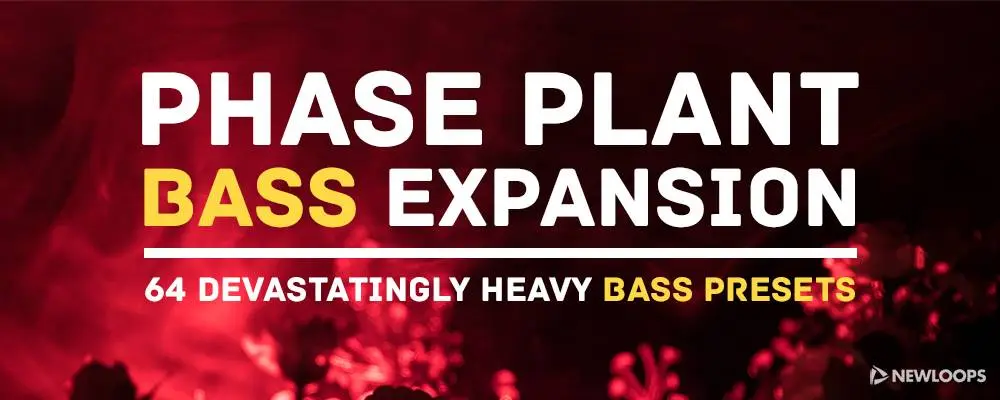 New Loops releases Phase Plant Bass Expansion