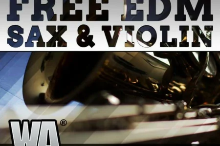 Featured image for “Free EDM Sax & Violin by W.A. Production”