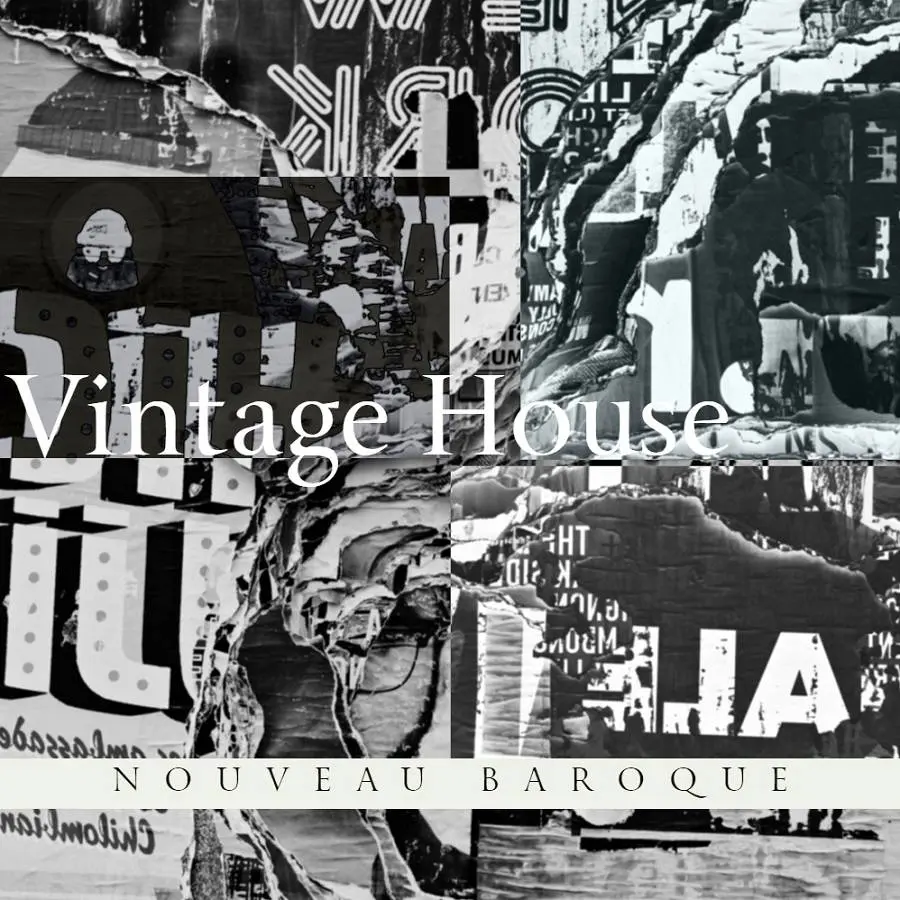 Nouveau Baroque released Vintage House
