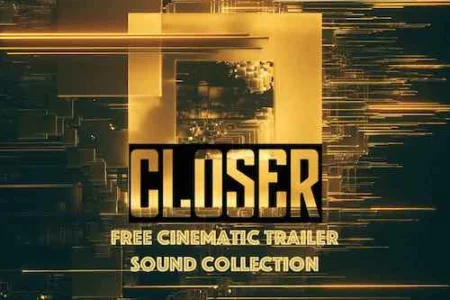 Featured image for “Closer – Free Cinematic sounds effects by Sampletraxx”