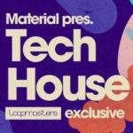 Featured image for “Loopmasters released Material Tech House”