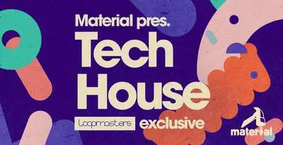 Featured image for “Loopmasters released Material Tech House”