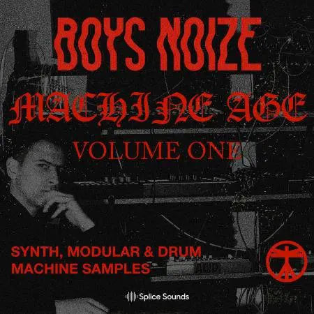 Splice Sounds released Boys Noize “Machine Age Vol.1”